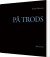 På Trods - Bog