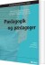 Pædagogik Og Pædagoger - Bog