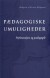 Pædagogiske Umuligheder - Bog