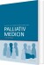Palliativ Medicin - Bog
