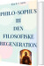 Philo-Sophus Iii Den Filosofiske Regeneration