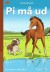Pi Må Ud - Bog