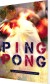 Ping Pong - Bog
