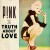 Pink - The Truth About Love - CD