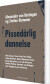 Pissedårlig Dannelse - Bog