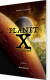 Planet X - Ankomsten - Bog