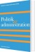 Politik Og Administration - Bog
