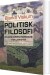 Politisk Filosofi Og Argumentationsteori For Jurister - Bog