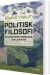 Politisk Filosofi Og Argumentationsteori For Jurister - Bog