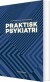 Praktisk Psykiatri - Bog