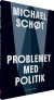 Problemet Med Politik - Bog