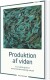 Produktion Af Viden - Bog
