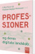 Professioner Og Deres Digitale Landskab - Bog