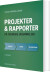 Projekter Og Rapporter På Tekniske Uddannelser - Bog