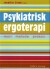 Psykiatrisk Ergoterapi - Bog