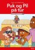 Puk Og Pil På Tur Læs Lydret 2 - Bog
