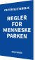 Regler For Menneskeparken - Bog
