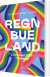 Regnbueland- Livet Som Lgbt Er I Danmark - Bog