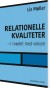Relationelle Kvaliteter - I Mødet Med Voksne - Bog
