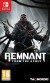 Remnant From The Ashes - Nintendo Switch