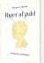 Riger Af Guld - Bog