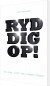 Ryd Dig Op - Bog