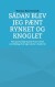 Sådan Blev Jeg Pænt Rynket Og Knoglet - Bog