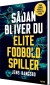 Sådan Bliver Du Elitefodboldspiller - Bog