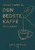 Sådan Laver Du Den Bedste Kaffe Derhjemme - Bog