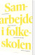 Samarbejde I Folkeskolen - Bog