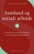 Samfund Og Socialt Arbejde 1 - Bog