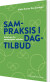Sampraksis I Dagtilbud - Bog