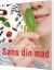 Sans Din Mad - Bog