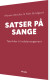 Satser På Sange - Bog