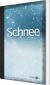Schnee - Med Gloser - Tysk Bog