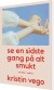 Se En Sidste Gang På Alt Smukt - Bog