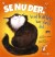 Se Nu Der Hvad Katten Har Slæbt Ind - Bog