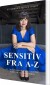 Sensitiv Fra A-Z - Bog