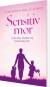 Sensitiv Mor - Bog