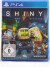 Shiny - PS4