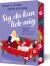 Sig Du Kan Lide Mig - Hjertesøstre 1 - Bog