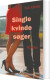 Single Kvinde Søger - Bog