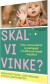 Skal Vi Vinke - Bog