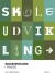 Skoleudvikling I Praksis - Bog