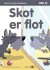 Skot Er Flot - Bog