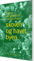 Skoven Og Havet Byen - Bog