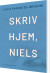 Skriv Hjem Niels - Bog