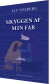 Skyggen Af Min Far - Bog