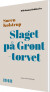 Slaget På Grønttorvet - Bog