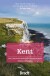 Bradt - Slow Travel Kent - English Book